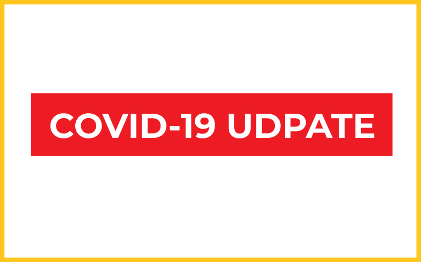 COVID-19 UPDATE